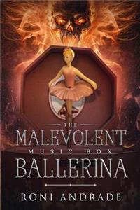 Malevolent Music Box Ballerina