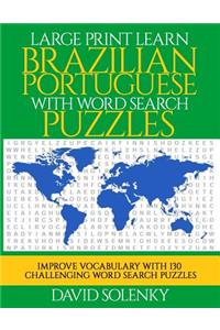 Large Print Learn Brazilian Portuguese with Word Search Puzzles