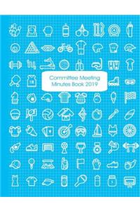 Committee Meeting Minutes Book 2019