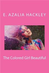 The Colored Girl Beautiful