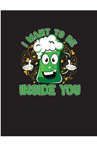I Want To Be Inside You