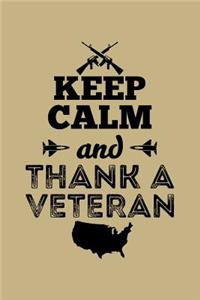 Keep Calm and Thank a Veteran