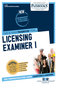 Licensing Examiner I (C-4915): Passbooks Study Guide Volume 4915