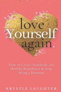 Love Yourself Again