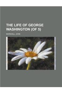 The Life of George Washington (of 5) Volume 2