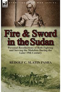 Fire and Sword in the Sudan