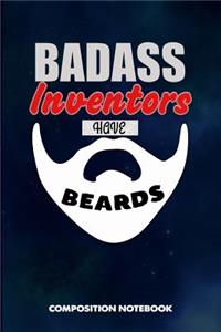 Badass Inventors Have Beards