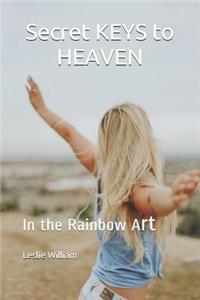 Secret Keys to Heaven