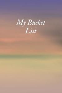 My Bucket List