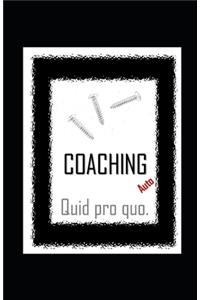 AutoCOACHING quid pro quo