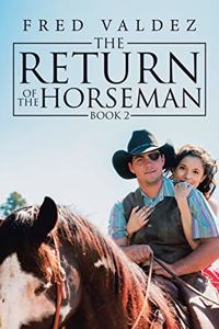 Return of the Horseman: Book 2