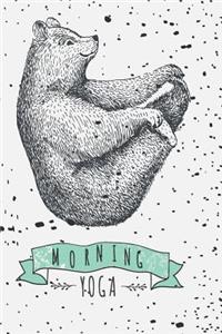 Yoga Bear Positive Self Discovery Undated Journal for the Yoga Enthusiasts. Keep Track of Yoga Classes, Stretches, Meditations. Write Your Way Through Our Creative Journals, Planners & Notebooks