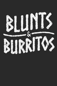 Blunts and Burritos