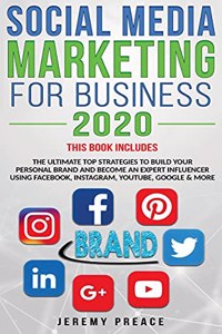 Social Media Marketing for Business 2020