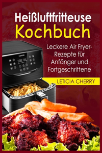 Heißluftfritteuse Kochbuch