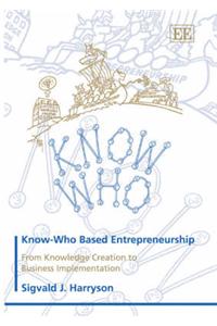 Know-Who Based Entrepreneurship