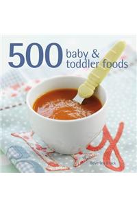500 Baby & Toddler Foods
