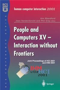 People and Computers XV -- Interaction Without Frontiers