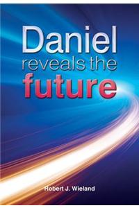 Daniel Reveals the Future