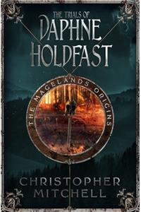 The Trials of Daphne Holdfast