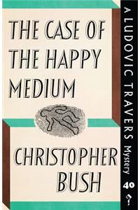 Case of the Happy Medium