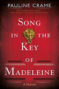 Song in the Key of Madeleine