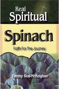 Real Spiritual Spinach