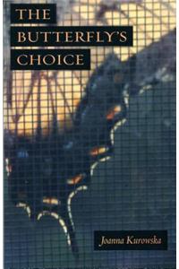 Butterfly's Choice