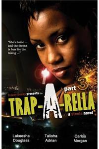 Trap-A-Rella 3