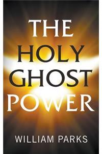 The Holy Ghost Power