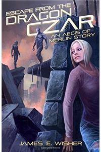 Escape from the Dragon Czar