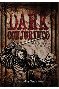 Dark Conjurings (Hardcover Library Edition)