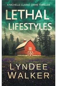 Lethal Lifestyles