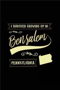 I Survived Growing Up In Bensalem Pennsylvania