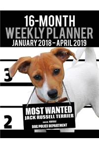 2018-2019 Weekly Planner - Most Wanted Jack Russell Terrier
