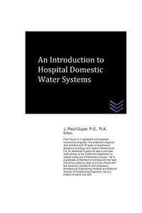 Introduction to Hospital Domestic Water Systems