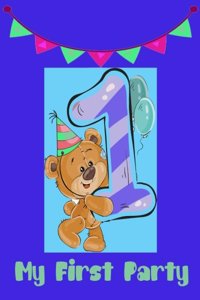 My first party ( Diary / DIY Album for kids turning 1)