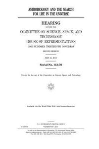 Astrobiology and the search for life in the universe