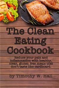 The Clean Eating Cookbook