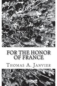 For the Honor of France
