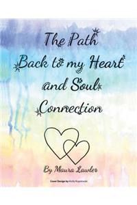 Path Back to My Heart and Soul Connection