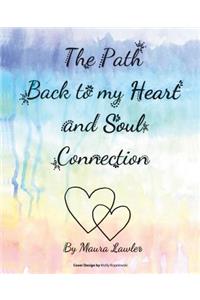 The Path Back to My Heart and Soul Connection