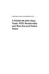 TNsiad98209 China Trade: Wto Membership and MostFavoredNation Status