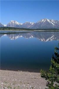 Grand Teton National Park Wyoming Journal