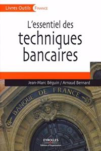 L'essentiel des techniques bancaires