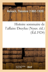 Histoire Sommaire de l'Affaire Dreyfus (Nouv. Éd.)