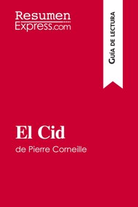 Cid de Pierre Corneille (Guía de lectura)