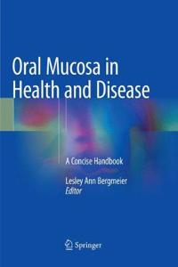 Oral Mucosa in Health and Disease