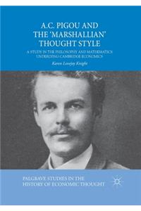 A.C. Pigou and the 'Marshallian' Thought Style