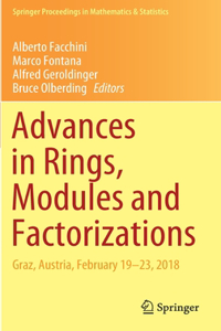 Advances in Rings, Modules and Factorizations